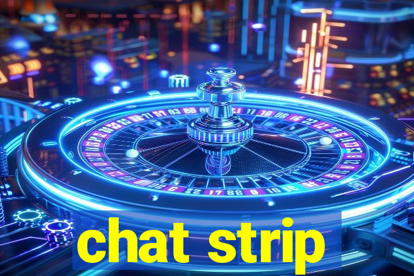 chat strip